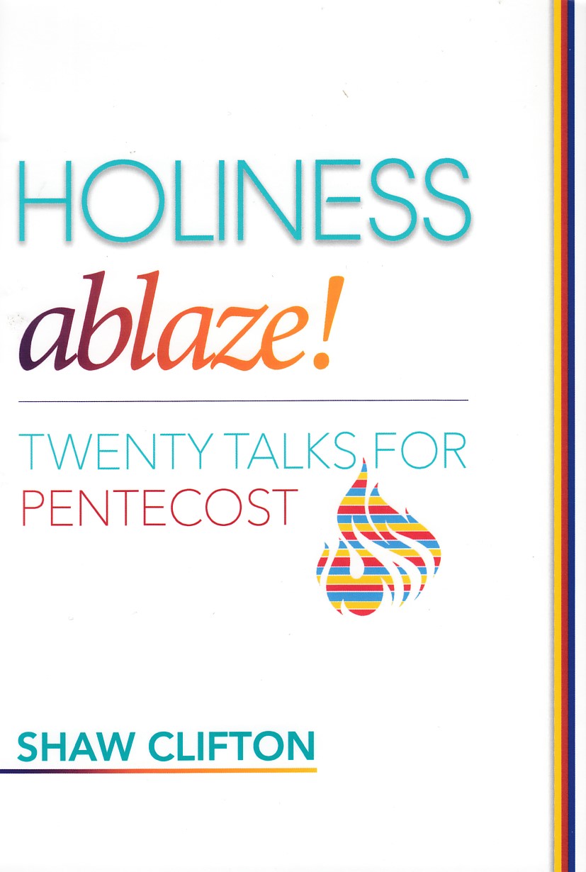 Book: Holiness ablaze! Shaw Clifton